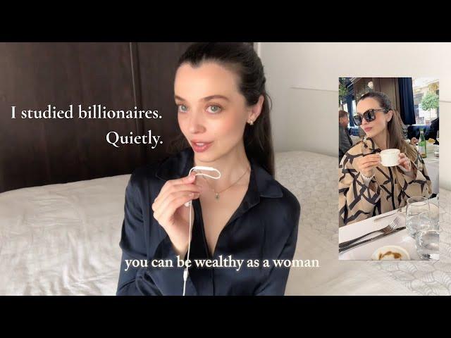 I use billionaire men's habits to build my own wealth