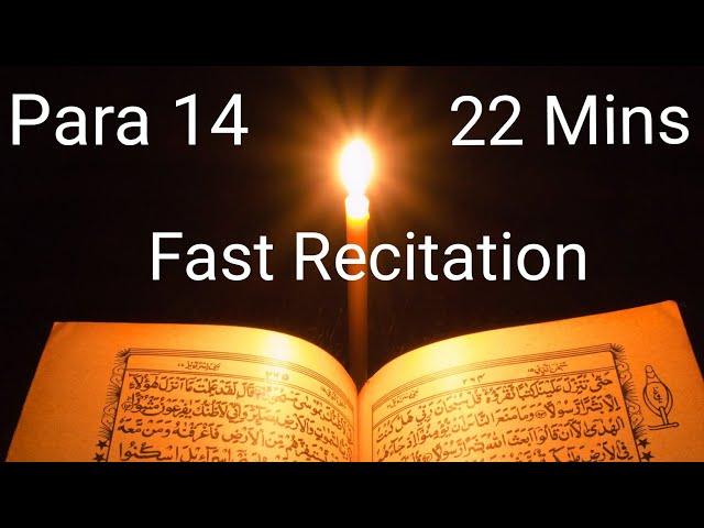 Quran Para 14 Fast Recitation in 22 minutes