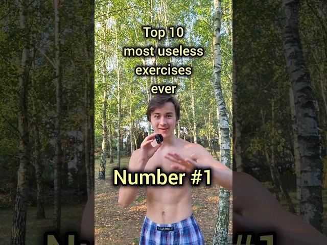 Top 10 Most Useless Exercises Ever ️ #exercise #selfimprovement #motivation