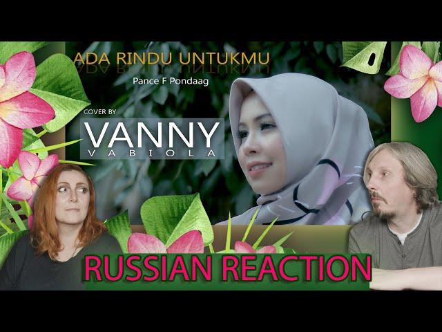 Beautiful VANNY VABIOLA - ADA RINDU UNTUKMU| RUSSIAN REACTION