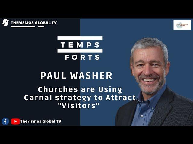 Churches are using carnal strategy to attract visitors - Paul Washer