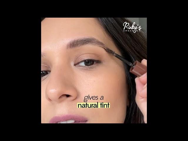 How to Get Naturally Thicker Eyebrows | Tinted Eyebrow Gel Tutorial for Beginners | Ruby’s Organics