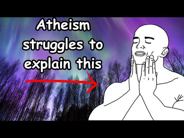 You’re Not Supposed to Exist (If Atheism Is True)