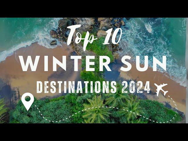 Top 10 Winter Sun Destinations in Europe for 2024