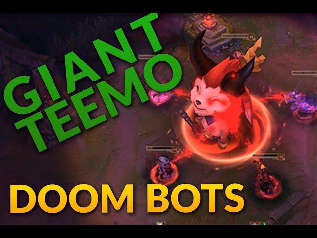 DOOM BOTS OF DOOM Gameplay with GIANT Devil Teemo! - League of Legends