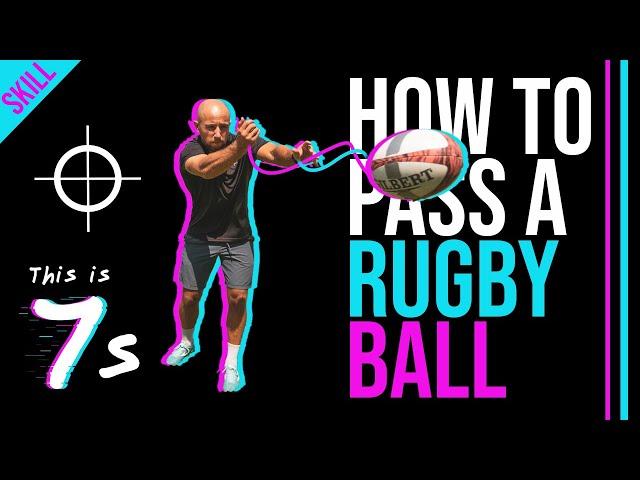 How to Pass a Rugby Ball (Beginners Guide: 3 steps) 4K | This is 7s Ep9