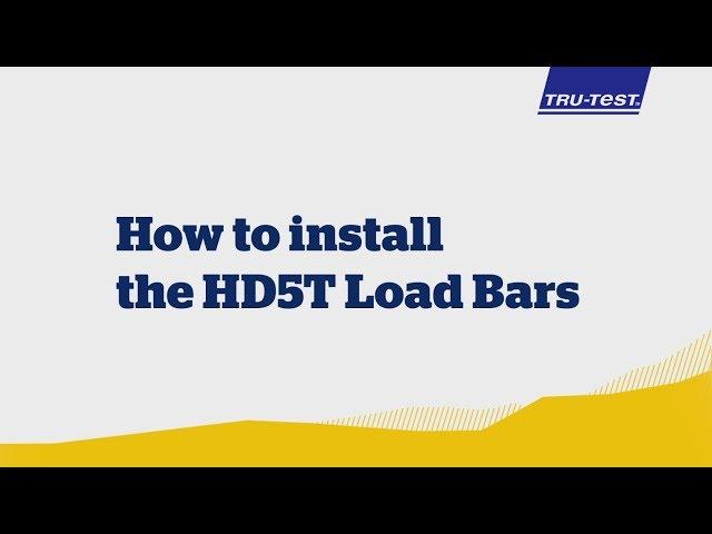 How to install Tru-Test HD5T Load Bars