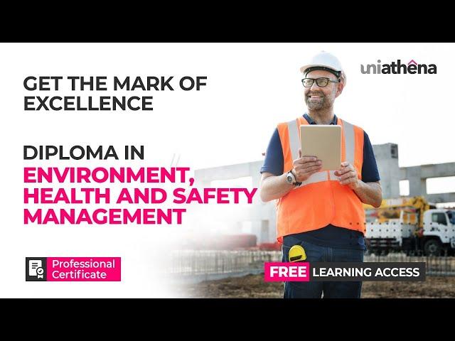 Dream Bigger, Aim Higher | Diploma in EHSM (Environment, Health and Safety Management)