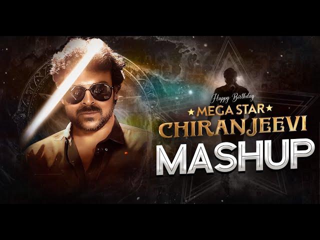 Mega Star Chiranjeevi Birthday Special Mashup | HBD Chiranjeevi Garu | Shreyas Media