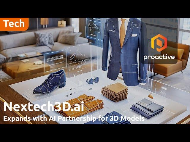 Nextech3D.ai partners with CSM.ai to revolutionize scalable 3D model creation