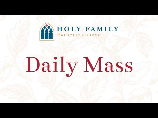 Daily Mass from Holy Family Catholic Church 11/21/2024