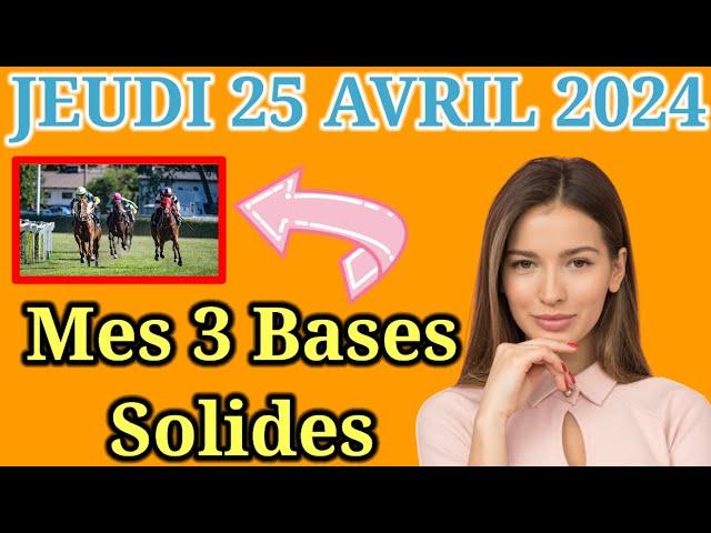 Jeudi 25/04 Pronostics Quinté + PMU: Découvrez mes Bases Incontournables + Chevaux de Complément|