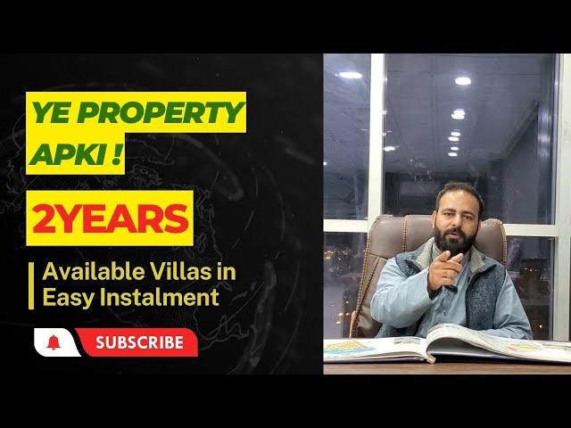 Ye Property Apki Laya 2 Years Easy Instalment (YPA) 125 Sq. Yard  Villa Bahria Town Karachi Mai BTK