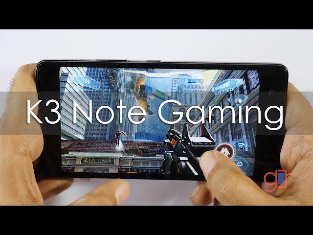 Lenovo K3 Note Gaming Review with Popular Games