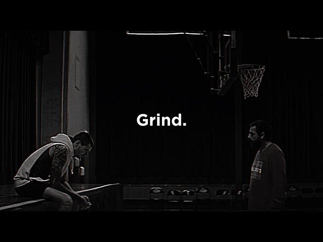 Just Grind.