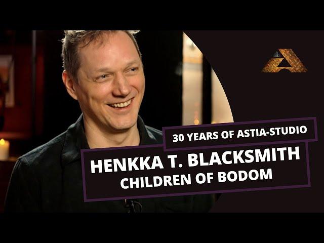 Interview with Henkka T. Blacksmith: The Early Years of Children of Bodom | 30 Years of Astia-studio