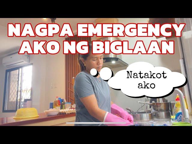 NAGPA EMERGENCY AKO! SOBRANG TAKOT AT KABA KO