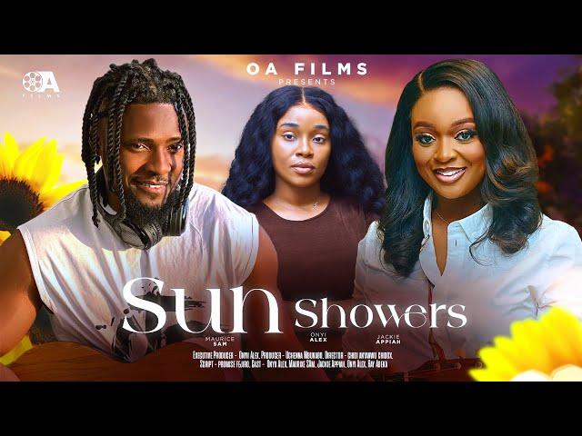 SUN SHOWERS - ONYII ALEX, MAURICE SAM, JACKIE APPIAH, RAY ADEKA Latest 2024 Nigerian Movie