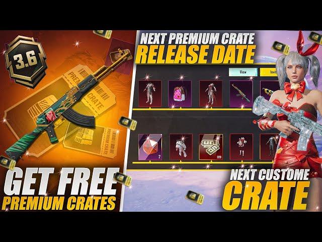 Get Free Premium Crates | Next Premium Crate? Or Custom Crate? | 3.6 Custom Crate Leaks | Pubgm\Bgmi