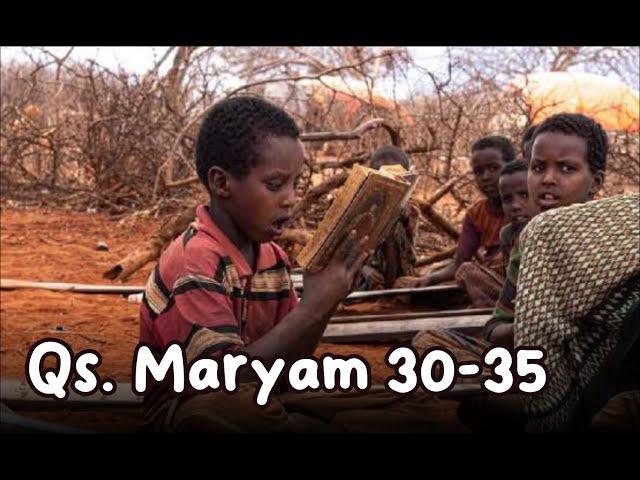 qala inni abdullah african | Beautiful quran surah maryam 30-35