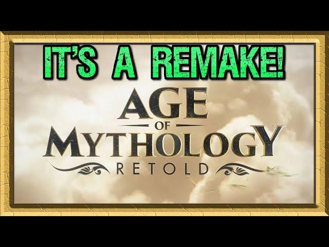 MASSIVE NEWS - Age of Mythology Retold is a REMAKE, not a Remaster!