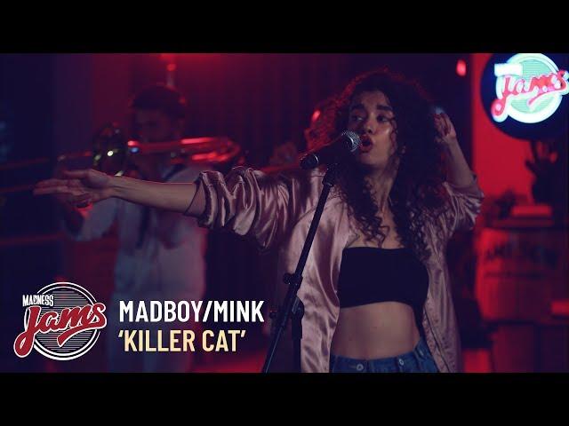 Killer Cat | Madboy/Mink | Madness JAMS