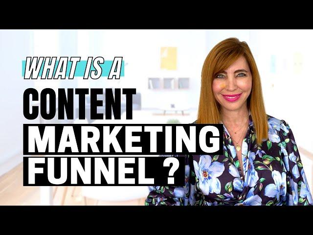 What is a content marketing funnel? How to create content in 2022