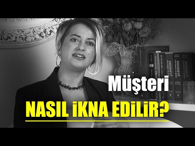 Satış yaparken müşteri nasıl ikna edilir ? - Reyhan DOĞAN / Kadraj Akademi