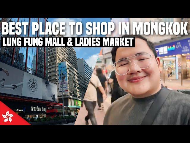 Lung Fung Mall: Best Place to Shop in MongKok, Hong Kong  | Ivan de Guzman