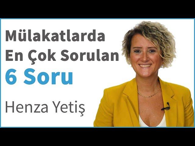 Mülakat Soruları [Cevapları ile] | Henza Yetiş | DenizBank Deniz Akademi