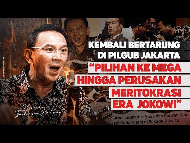 KEMBALI BERTARUNG DI PILGUB JAKARTA. "PILIHAN KE MEGA HINGGA PERUSAKAN MERITOKRASI ERA JOKOWI"