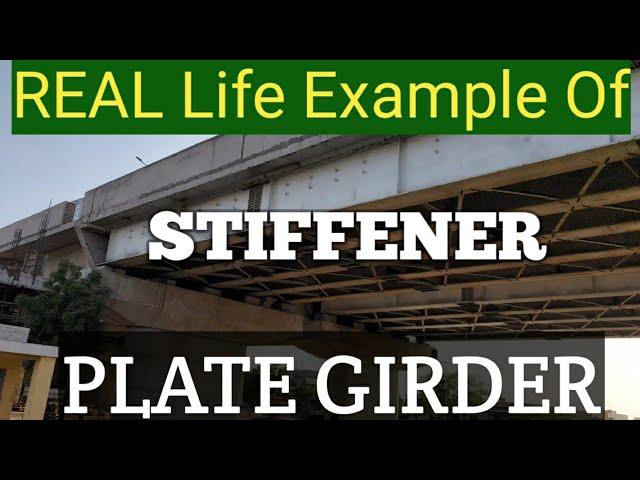 PLATE GIRDER | COMPONENTS OF PLATE GIRDER  | Types of stiffener | Gusset plate | GYAN TOKRI