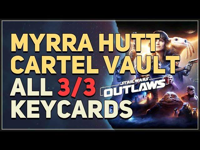 Myrra Hutt Cartel Vault Star Wars Outlaws