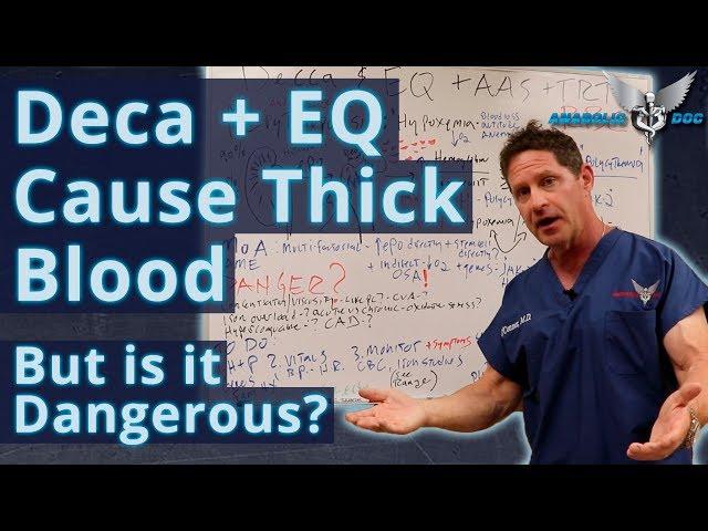 Deca-Durabolin & Equipoise cause Thick Blood - But is it Dangerous?