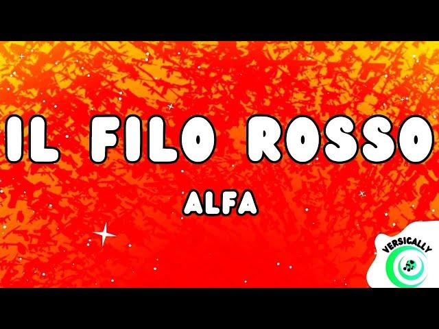 ALFA - IL FILO ROSSO (Testo/Lyrics)