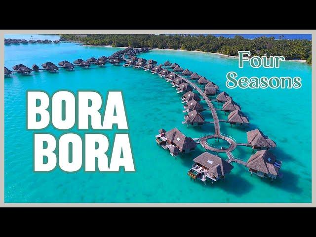 Bora Bora - Four Seasons, French Polynesia 2024