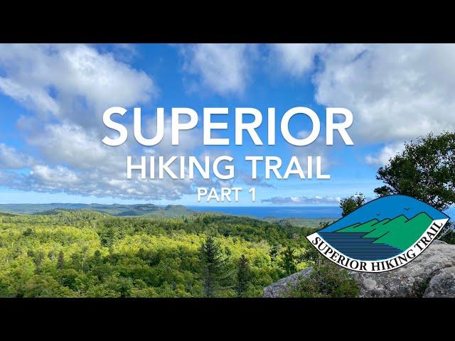 Superior Hiking Trail - Part 1: Duluth to Grand Marais