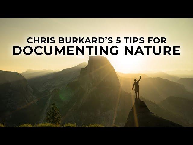 5 Nature Photography Tips with Chris Burkard
