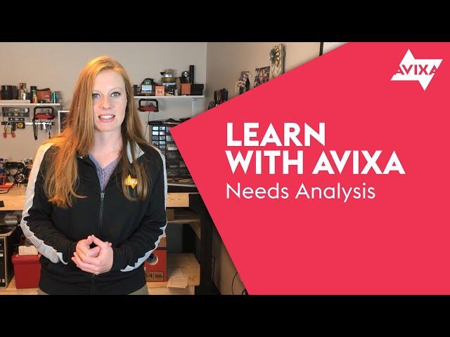 Needs Analysis | Learn with AVIXA