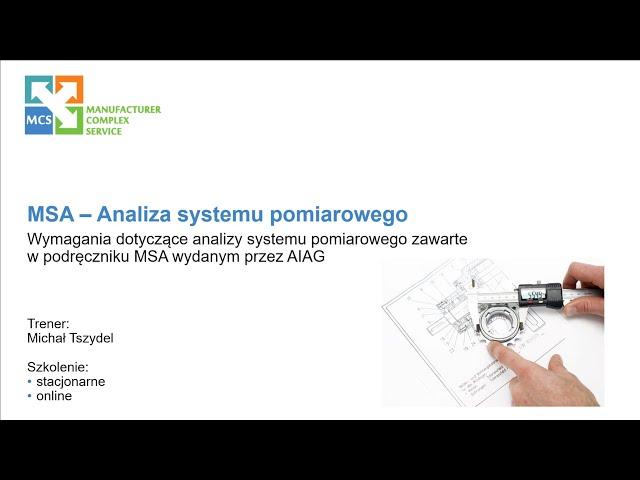 Szkolenie "MSA - Analiza systemu pomiarowego"
