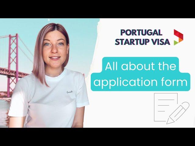 Filling out the application form for Portugal StartUp visa program in 2022