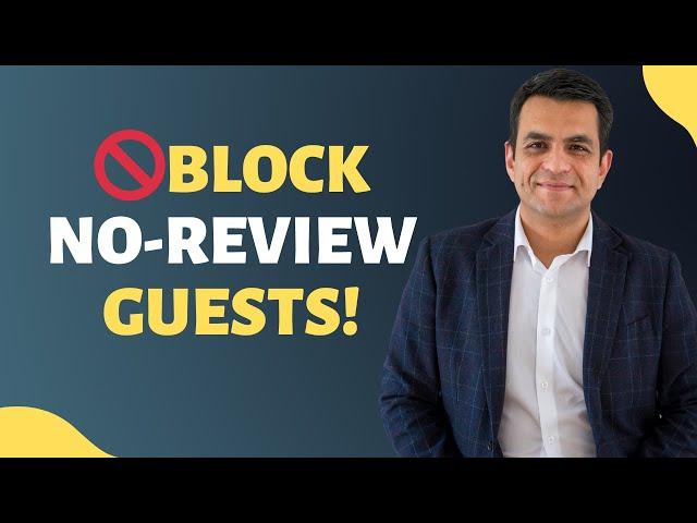 How to Block Guests Without Reviews on Airbnb: Protect Your Space!