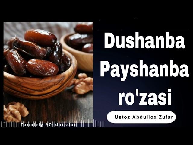 Dushanba va Payshanba ro'zasi | Ustoz Abdullox Zufar