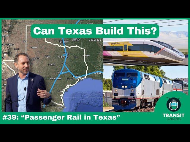 Is Texas Ready To Build A Real Passenger Rail Network?