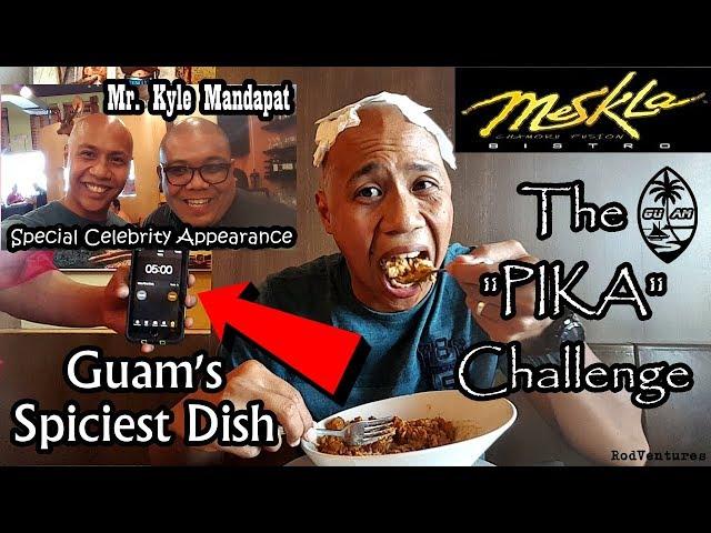 The "PIKA CHALLENGE" vs Rod Ventures | Meskla Bistro Guam | Guam's Spiciest Dish | Mukbang