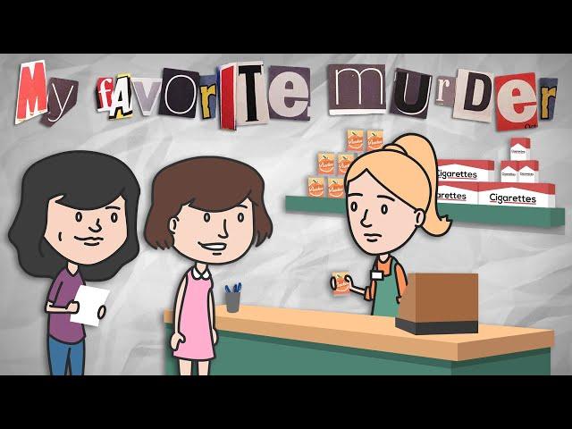 “Can of Peaches” | My Favorite Murder Animated - Ep. 28 with Karen Kilgariff and Georgia Hardstark