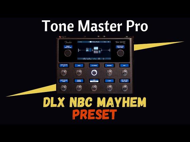 TMP DLX NBC Mayhem Overview | Fender Tone Master Pro