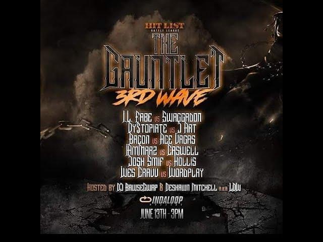 H.L.B.L PRESENTS: "THE GAUNTLET" (WAVE 3) ACE VAGAS vs BACON