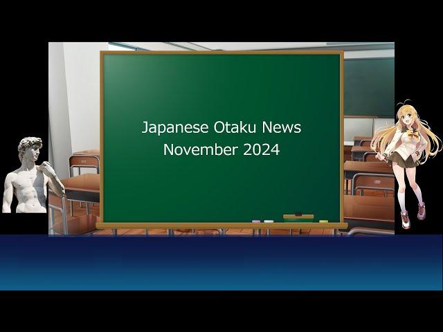 Japanese Otaku News Summary (November 2024)