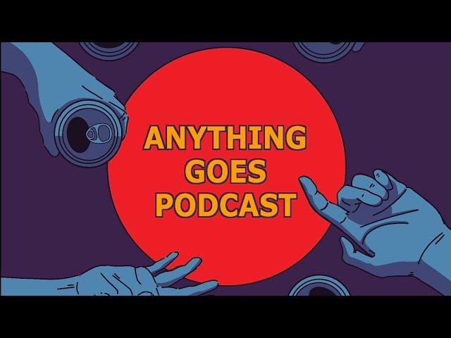 ANYTHING GOES PODCAST SEASON 8/ EPISODE 12 SUNDAY CONVERSATION